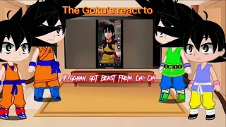 The Goku's react to If Gohan got Beast from Chi-Chi