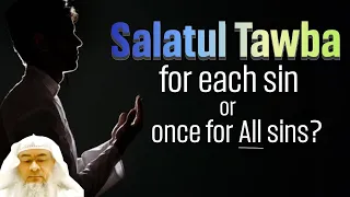 Salatul Tawbah for each sin or once for all sins