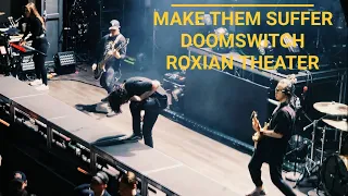 Make Them Suffer - "Doomswitch" live - Roxian Theater, Pittsburgh