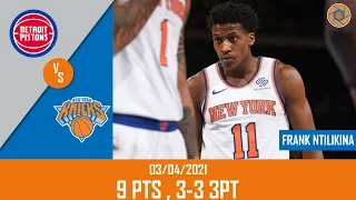 Frank Ntilikina's Full Game Highlights: 9 PTS, 3-3 3PT vs Pistons | 20-21 NBA Season | 03/04/2021