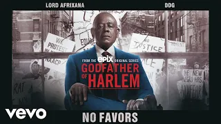 Godfather of Harlem - No Favors (Official Audio) ft. Lord Afrixana, DDG