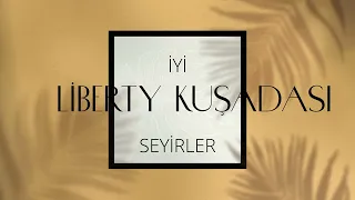 Liberty Kuşadası Mayıs 24