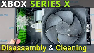 Xbox Series X Disassembly, Dust Cleaning and Thermal Paste Replacement