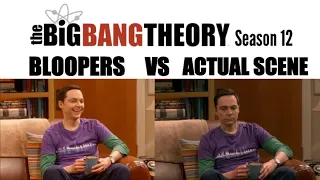 The Big Bang Theory Season 12 | Bloopers vs Actual Scene