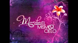 Marcela Gandara - El Mismo Cielo (Instrumental)