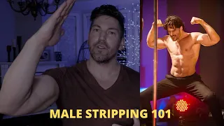 Everything You Need to Know about being a MALE STRIPPER!