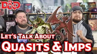 Quasits and Imps | D&D Monster Lore | The Dungeoncast Ep.273