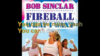 Bob Sinclar & Fireball - What I want [Lyrics Audio HQ]