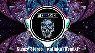 |AFRO| Sleazy Stereo - Katinka (Remix)