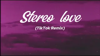 Stereo Love - Extended Mix (TikTok Remix) LMH 🎧.mp3