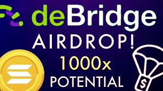 DeBridge Airdrop On Solana! How To Qualify [Act Now!]