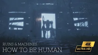 Ruins & Machines - How To Be Human - Sci-Fi Animated Short Film |  Unreal Engine 5 |
