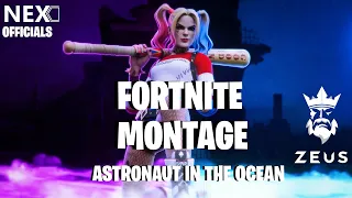 Fortnite Montage | Astronaut In The Ocean | Zeus Nex | 4K60