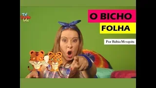 O BICHO FOLHA - Contação de história por Rúbia Mesquita