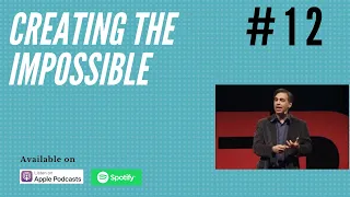 #12: Michael Neill | Creating the Impossible