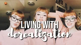 LIVING WITH DEREALIZATION (PLEASE READ CAPTION) | megan klemencic