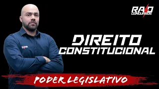 Direito Constitucional - Poder Legislativo - Parte 01