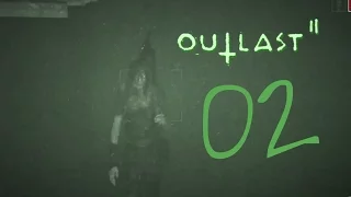 Outlast 2 #02 och nee die olle hexe