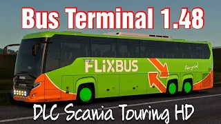 [ 1.48 ] Bus Terminal + DLC Scania Touring HD | Free Download Bus Mod | Euro Truck Simulator 2 ETS2