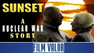"SUNSET" (4K Short Film) Nuclear War Story | Ep. 19