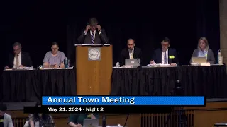 Shrewsbury Annual Town Meeting - Night 2 - May 21, 2024