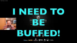 HELP! I Need To Be Buffed! | World of Tanks