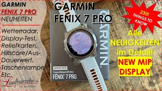 GARMIN FENIX 7 PRO ALLE 23 NEUIGKEITEN, Display-Test, Wetterradar, Karten erste Erfahrungen Kritik