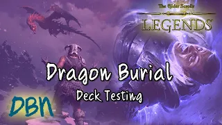 "Dragon Burial" - Dragon/Shout Scout - The Elder Scrolls: Legends