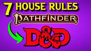 7 Things Pathfinder Got Right | Homebrew Rules for D&D 5e