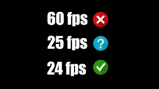 Почему снимать видео в 24 fps лучше и удобнее, чем в 60?