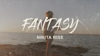 Nikita Rise - Fantasy (official music video)