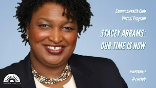 Stacey Abrams: Our Time Is Now