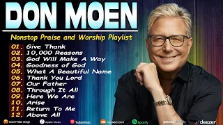 DON MOEN - Uplifting Don Moen Worship Songs 2024🛐Ultimate Don Moen Full Album Collection#donmoen