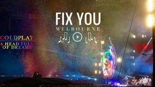 Coldplay - Fix You (LIVE from Melbourne 2016)