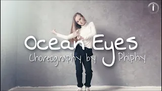 Billie Eilish - Ocean eyes | Choreography by Phiphy | IwesS