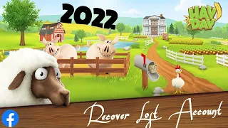 Hay Day I'd Recover | Lost Account Recover Hay Day 2022