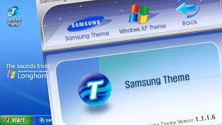 The Samsung Theme for Windows XP: Familiar Sounds, Unfamiliar Theme