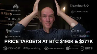 Price Targets For All Of The Miners If Bitcoin Goes To $190k or $277k. Full Breakdown Of Each Miner!