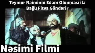 Teymur Şirvanşah İbrahimə Nəiminin Edamı ilə Bağlı Fitva Göndərir - Nəsimi Filmi