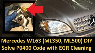 Mercedes W163 '98 - '05 ML350, ML500 DIY EGR Valve Cleaning, Testing (P0400, P2001 Codes)