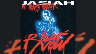 Jasiah feat. Travis Barker - Right Now (SLOWED)
