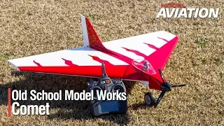 Old School Model Works Comet - Model Aviation Magazine