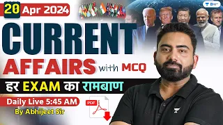 20 April Current Affairs 2024 | Current Affairs Today | Current Affairs by Abhijeet Sir