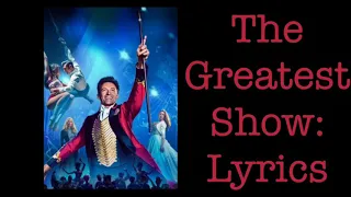 The Greatest Showman Lyrics-The Greatest Show