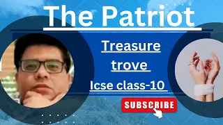 The Patriot by Robert Browning |Treasure trove | icse | class-10 | explanation in hindi.