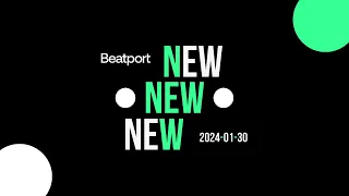 Beatport Best New Tracks 2024-01-30