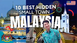 10 BEST Hidden Small Town of Malaysia 🥇 that has NO TOURIST! 🇲🇾