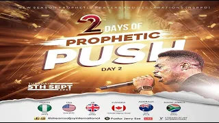 2 DAYS OF PROPHETIC PUSH - DAY 2|| NSPPD || 5TH SEPTEMBER 2023