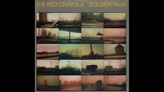 Red Crayola - Conspiration` oath (Soldier Talk)