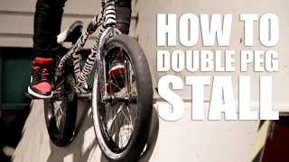 How to double peg stall BMX - Как сделать дабл пег в радиусе | Школа BMX Online #23